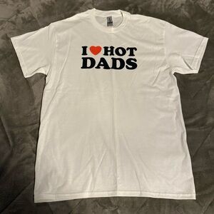 I ❤️ Hot Dad’s T-Shirt